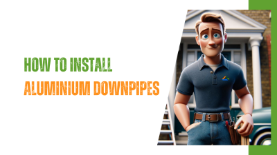 How To Install Aluminium Downpipes